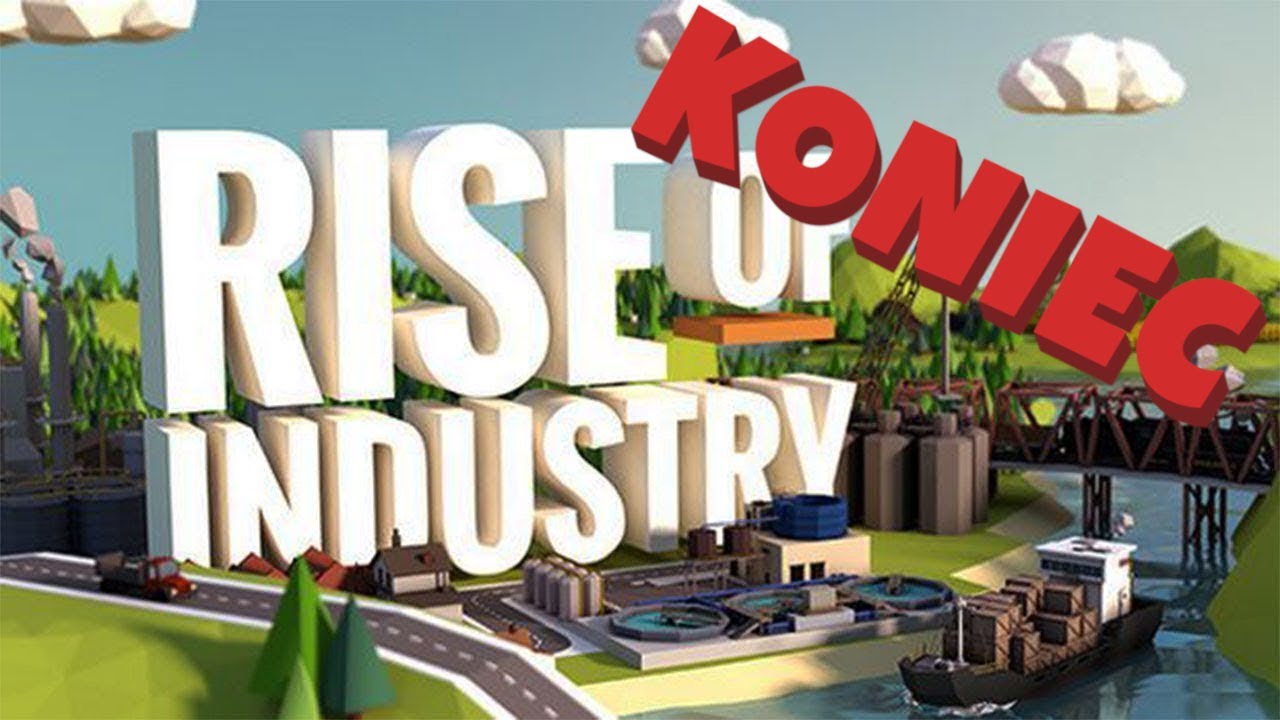 Pierwszy w historii #S2E13 | Rise of Industry | HD PL