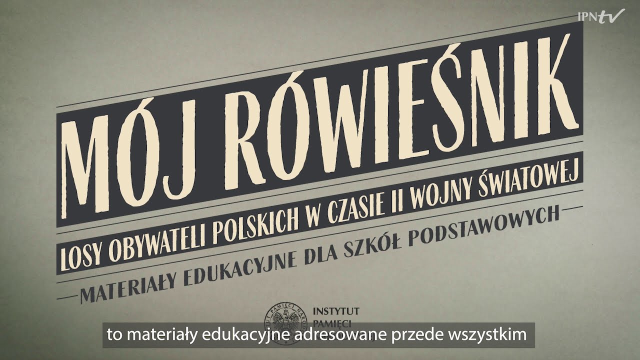 GRA edukacyjna: Mój Rówieśnik. Losy obywateli polskich w czasie II wojny światowej [INSTRUKCJA]