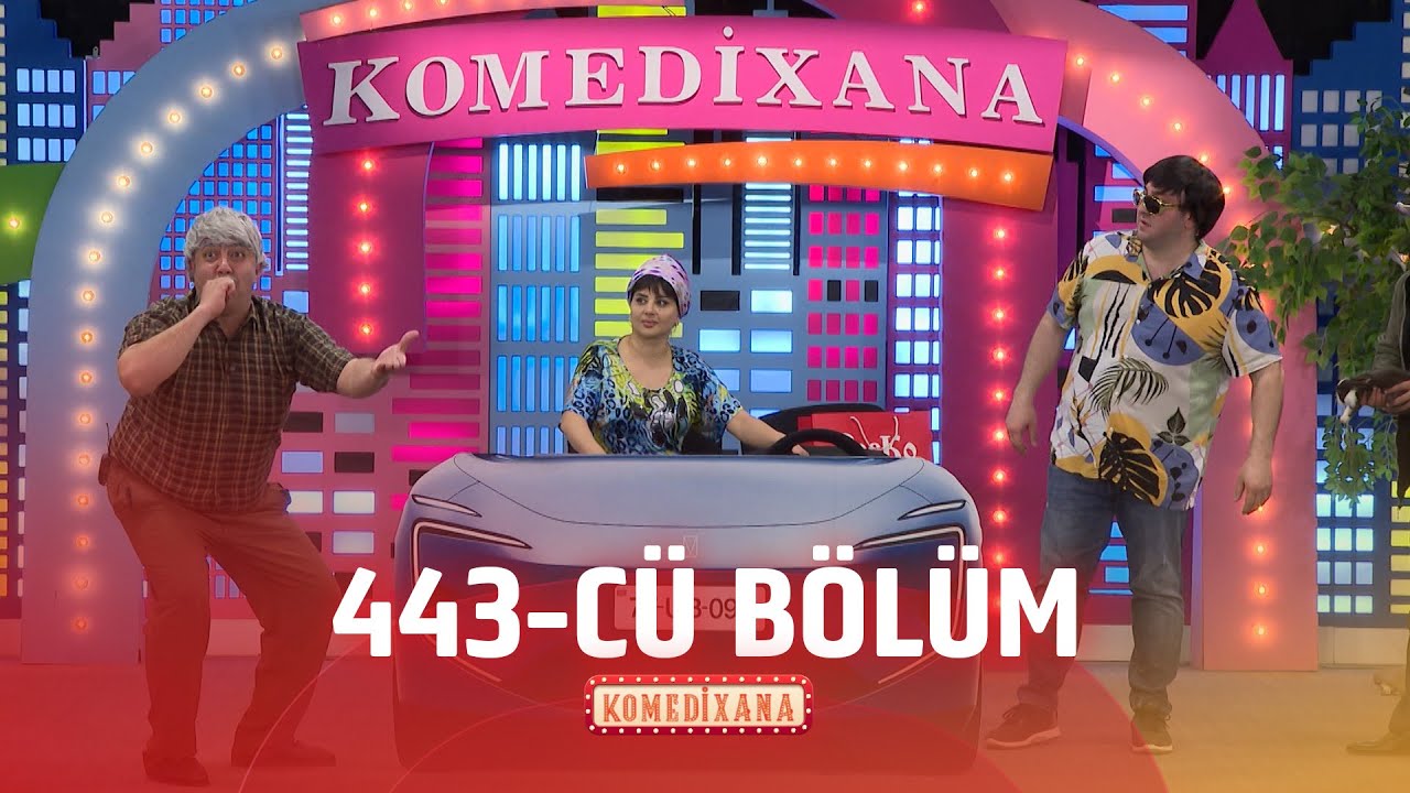 Komedixana  443-cü Bölüm  17.05.2025