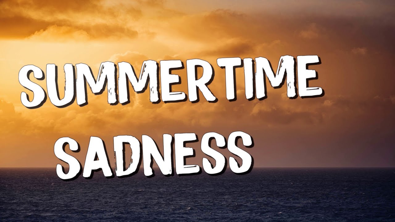 Summertime Sadness - Lana Del Rey (Mix Lyrics)