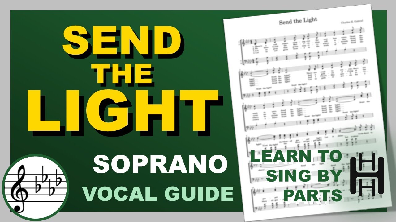 SEND THE LIGHT Vocal Soprano Ab Major