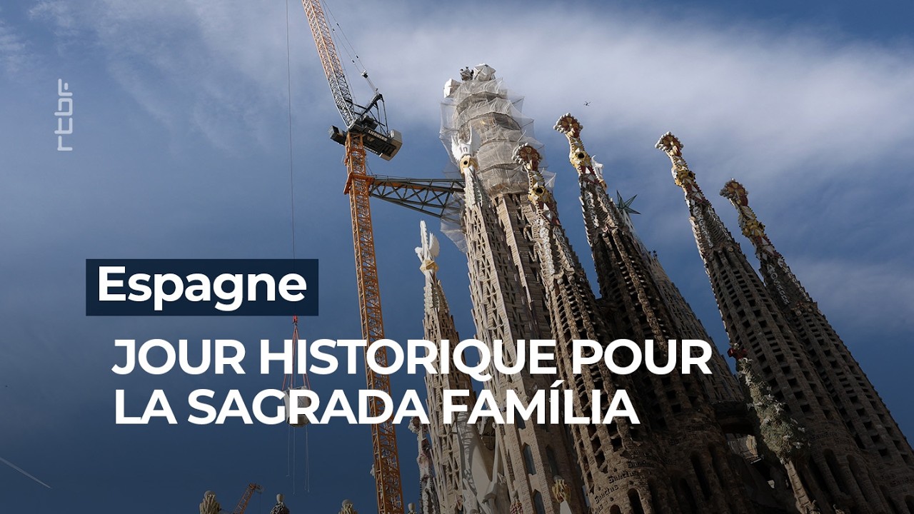 Sagrada Familia : la croix s’est envolée pour culminer enfin au sommet de Barcelone - RTBF Info