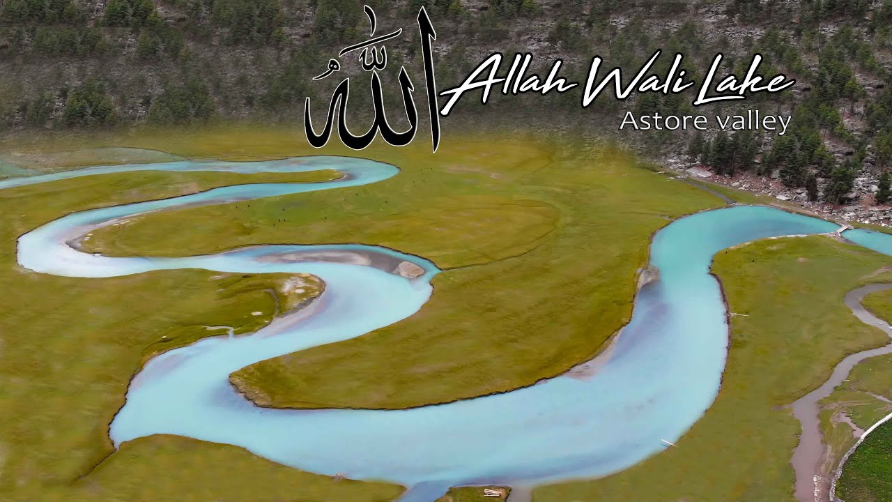 ALLAH WALI LAKE | Parishing Valley Astore | Drone View 4k