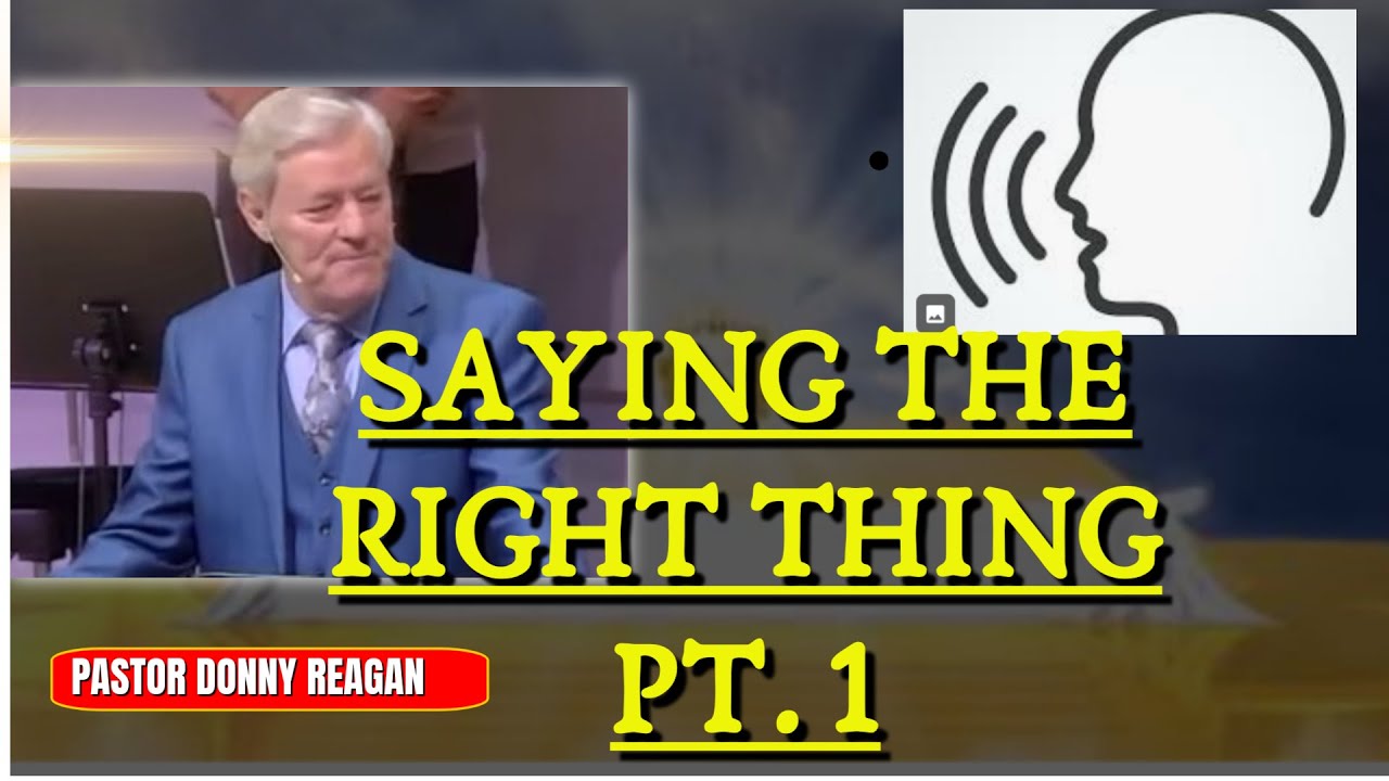 SAYING THE RIGHT THINGS PT 1 || BRO DONNY REAGAN ON  || SATURDAY, FEBRUARY 9, 2013 || HVCJC
