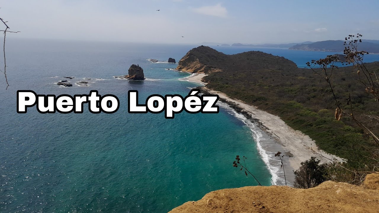 Puerto Lopéz wow que bellezas no me esperaba tanto lugares hermosos!!