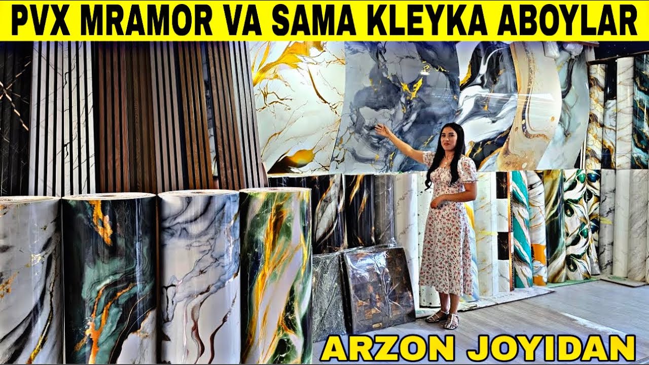 PVX MRAMOR VA SAMA KLEYKA NARXLARI ARZON JOYIDAN / ПВХ МРАМОР ВА САМА КЛЕКА АБОЙЛАР