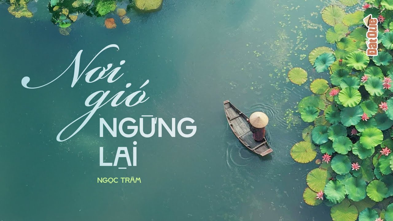 NƠI GIÓ NGỪNG LẠI - Ký Ức Về Người Cha Mất Tích 7 Năm Và Cuộc Gặp Lại Đầy Nước Mắt