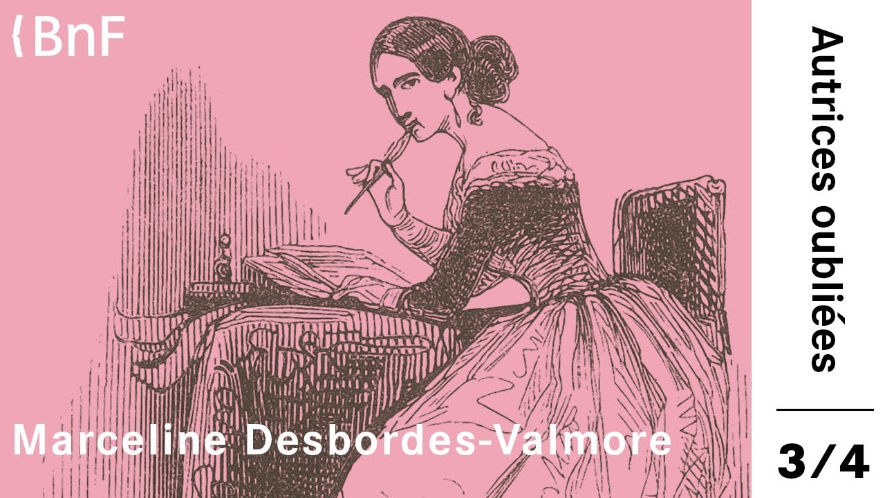 Marceline Desbordes-Valmore | Autrices oubliées de l'histoire littéraire #3