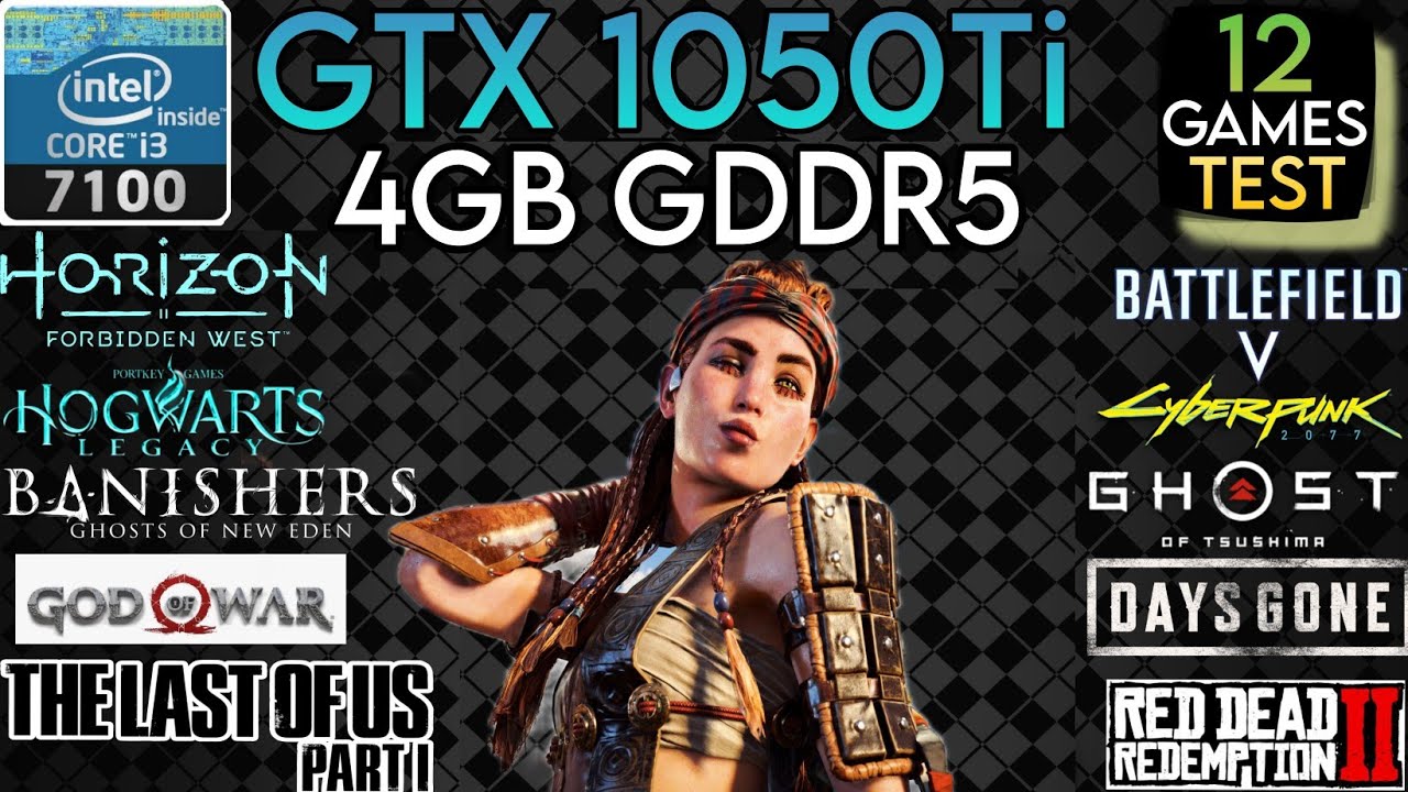 GTX 1050 Ti + i3 7100 & 16GB Ram - Test In 12 Games !