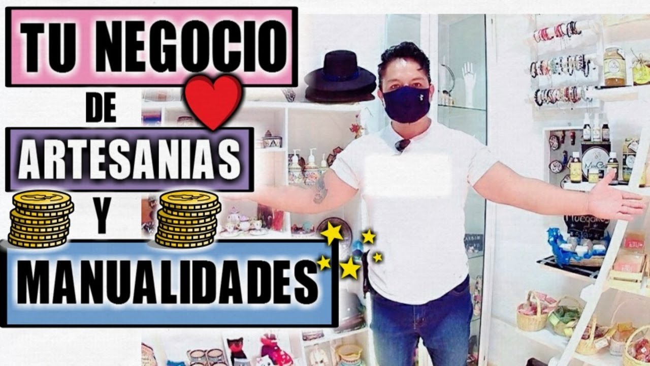 TU NEGOCIO DE MANUALIDADES Y ARTESANÍAS
