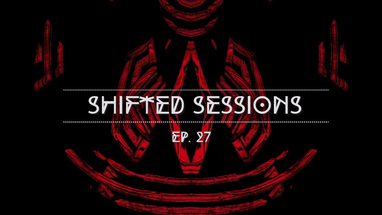 SHIFTED SESSIONS EP. 27 // Deep Dark Bass Music // Deep Dubstep // SHVPE SHIFTER