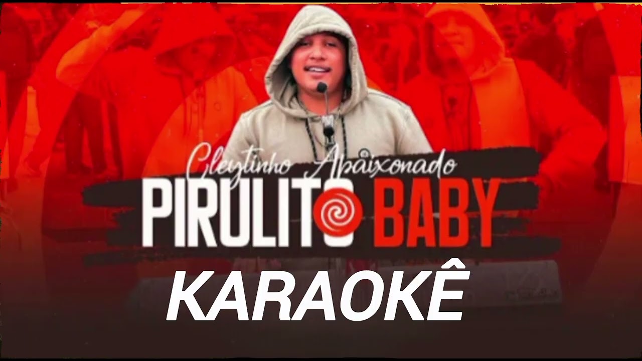 PLAYBACK PIRULITO BABY CLEYTINHO APAIXONADO 