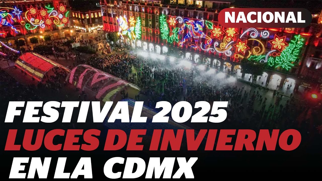 Festival Luces de Invierno 2025: qu&eacute; habr&aacute; y d&oacute;nde en la CDMX | Reporte Indigo