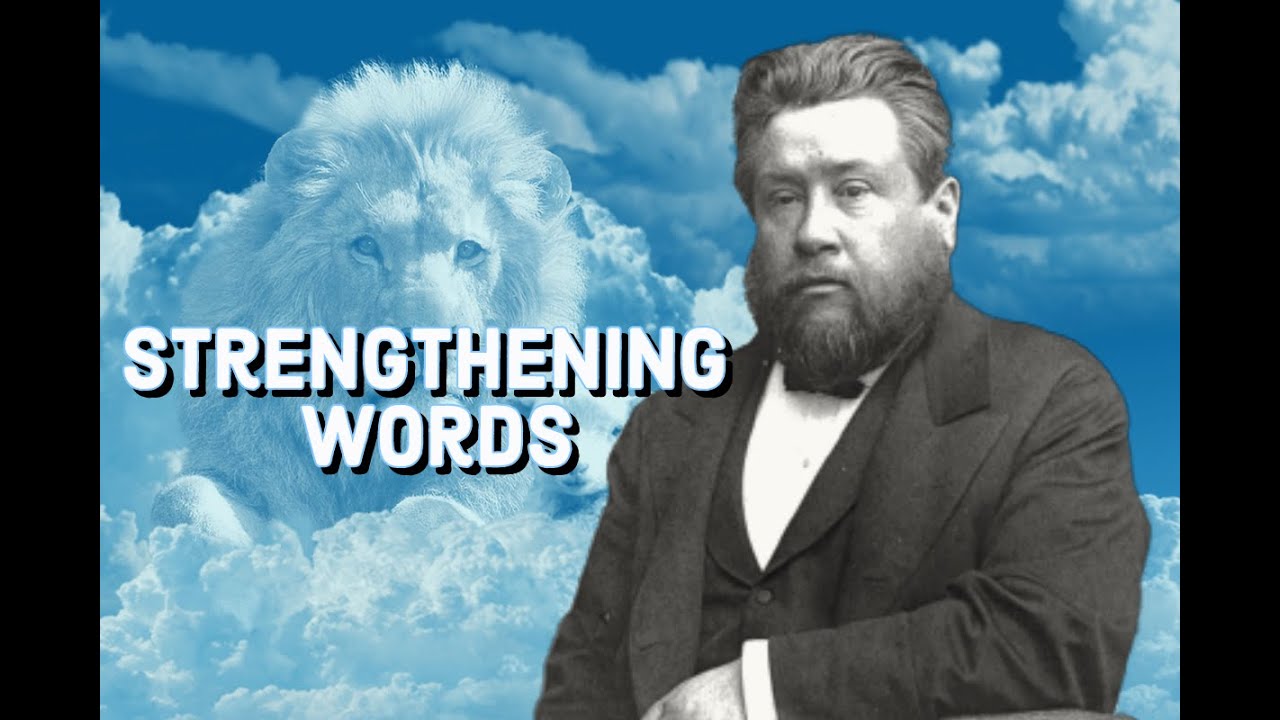 Strengthening Words from the Saviour's Lips | Charles Spurgeon  Sermon (C.H. Spurgeon) | Audiobook