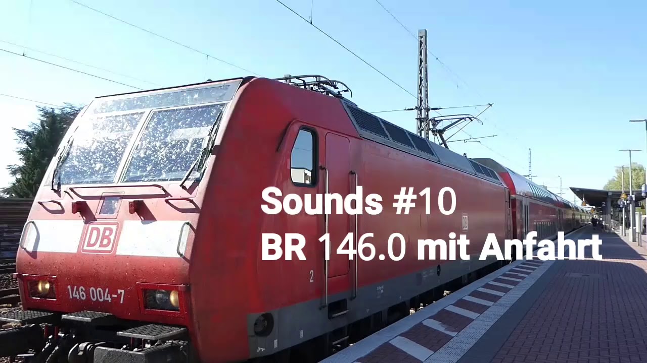 Sounds #10 BR 146.0 mit Anfahrt