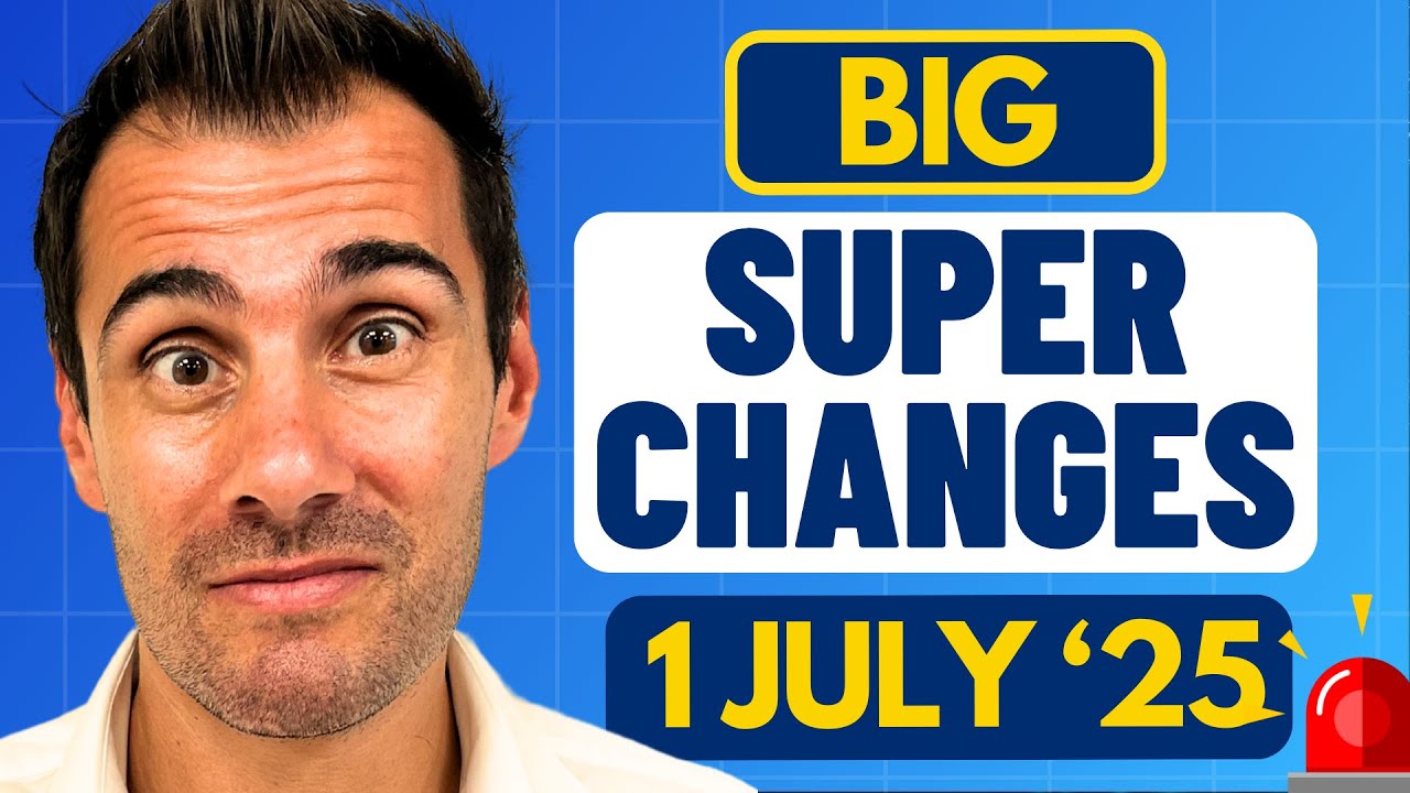 Big Superannuation Changes Ahead for 1 July
