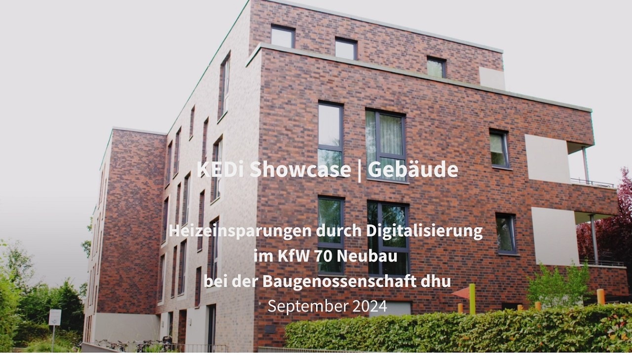 KEDi Showcase | Gebäude - Heizeinsparung im KfW70 Neubau der Baugenossenschaft dhu eG
