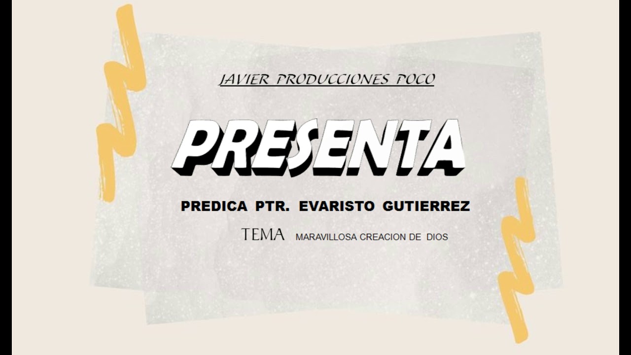 PASTOR  EVARISTO GUTIERREZ  Maravillosa creación en la humanidad -   PREDICA  2020