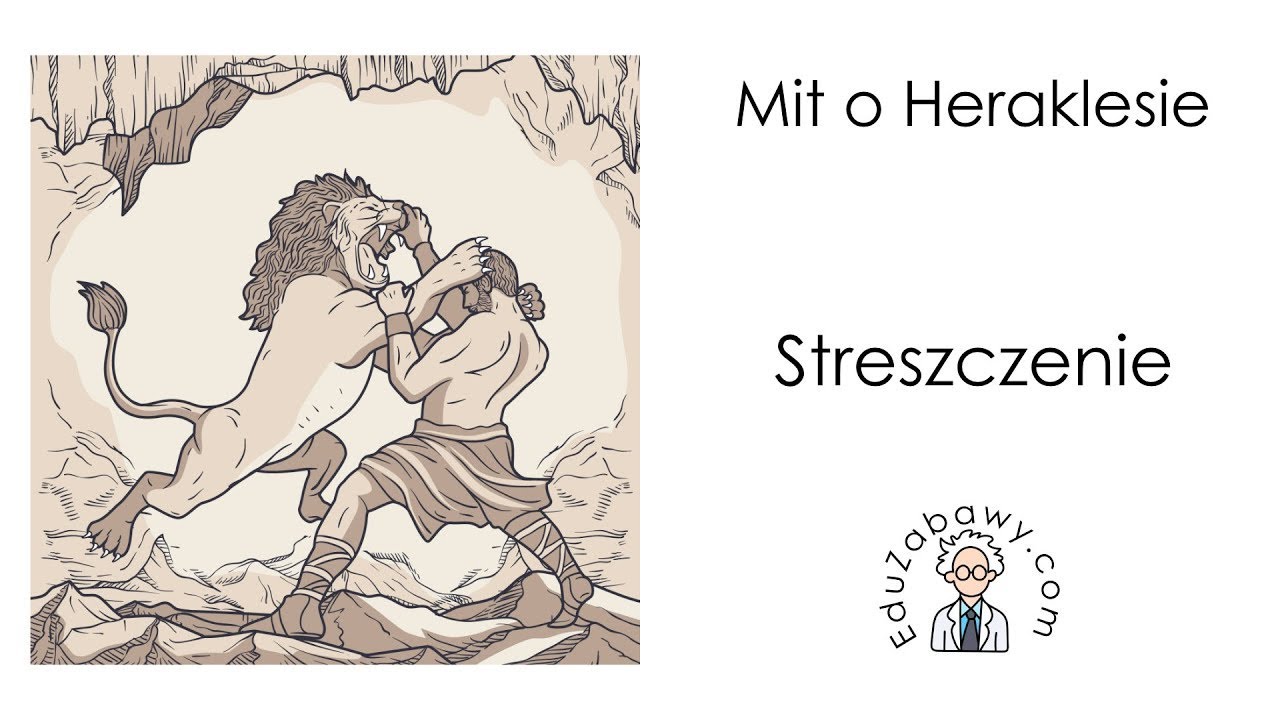 Mit o Heraklesie - streszczenie