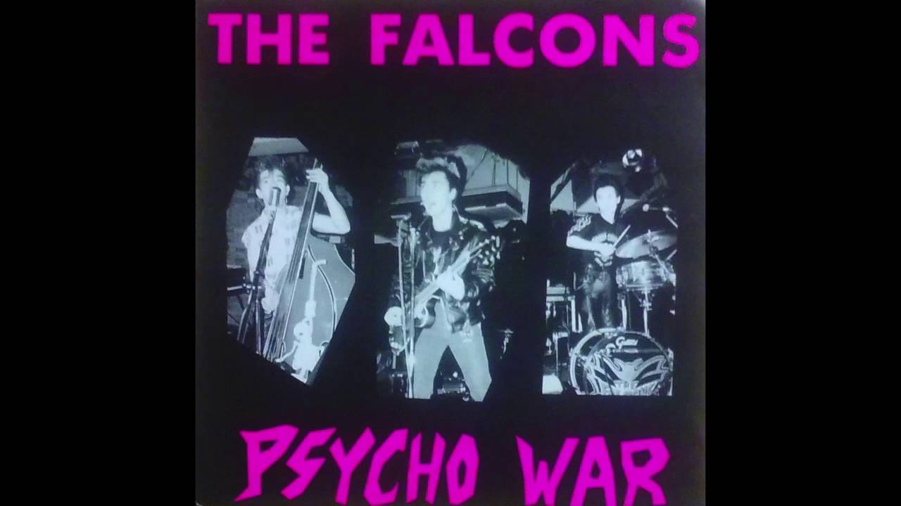 The Falcons / Psycho War
