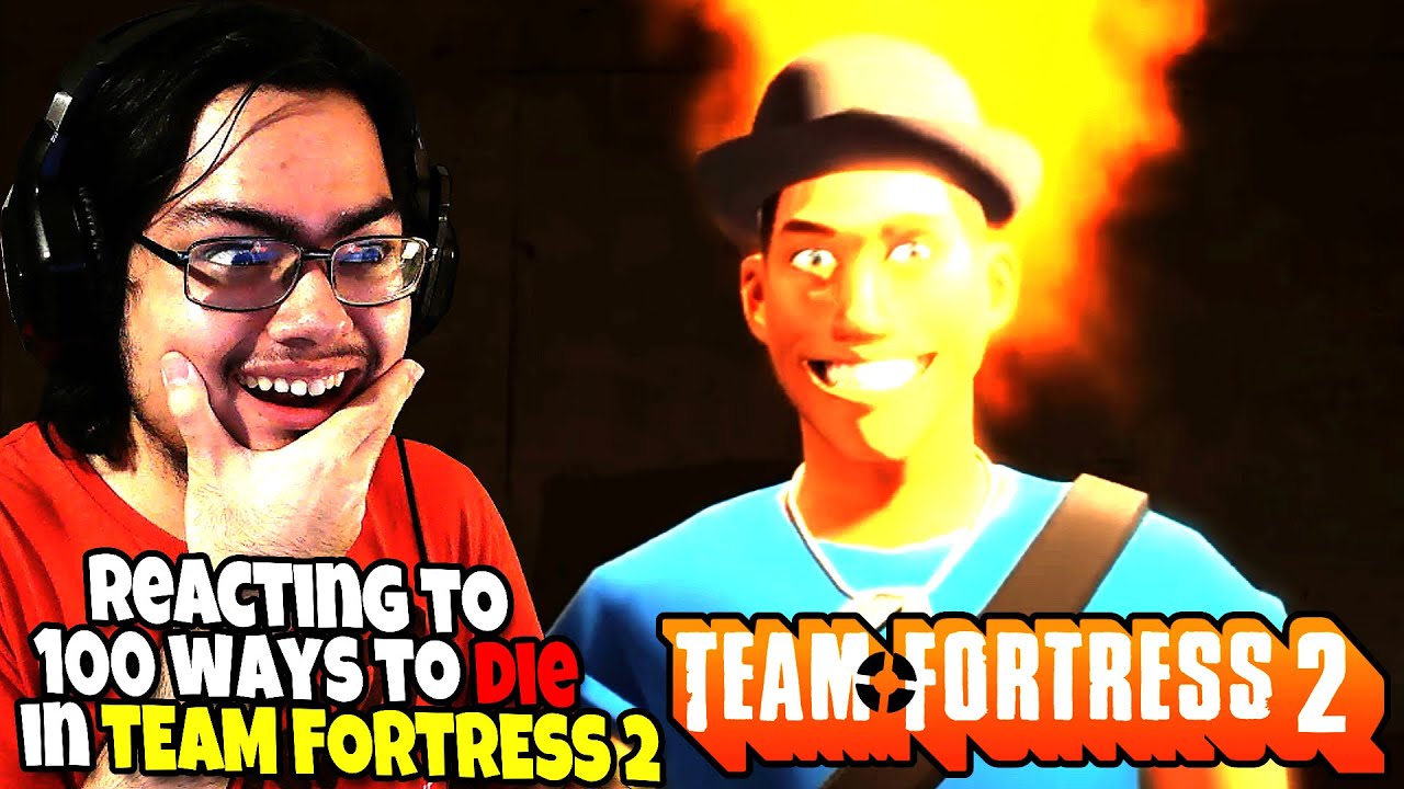 DYING IS FUNNY! | Reacting to 100 Ways To Die in Team Fortress 2