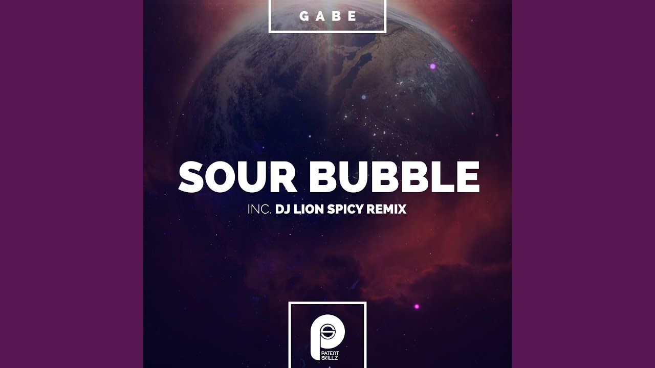 Sour Bubble (Original Mix)