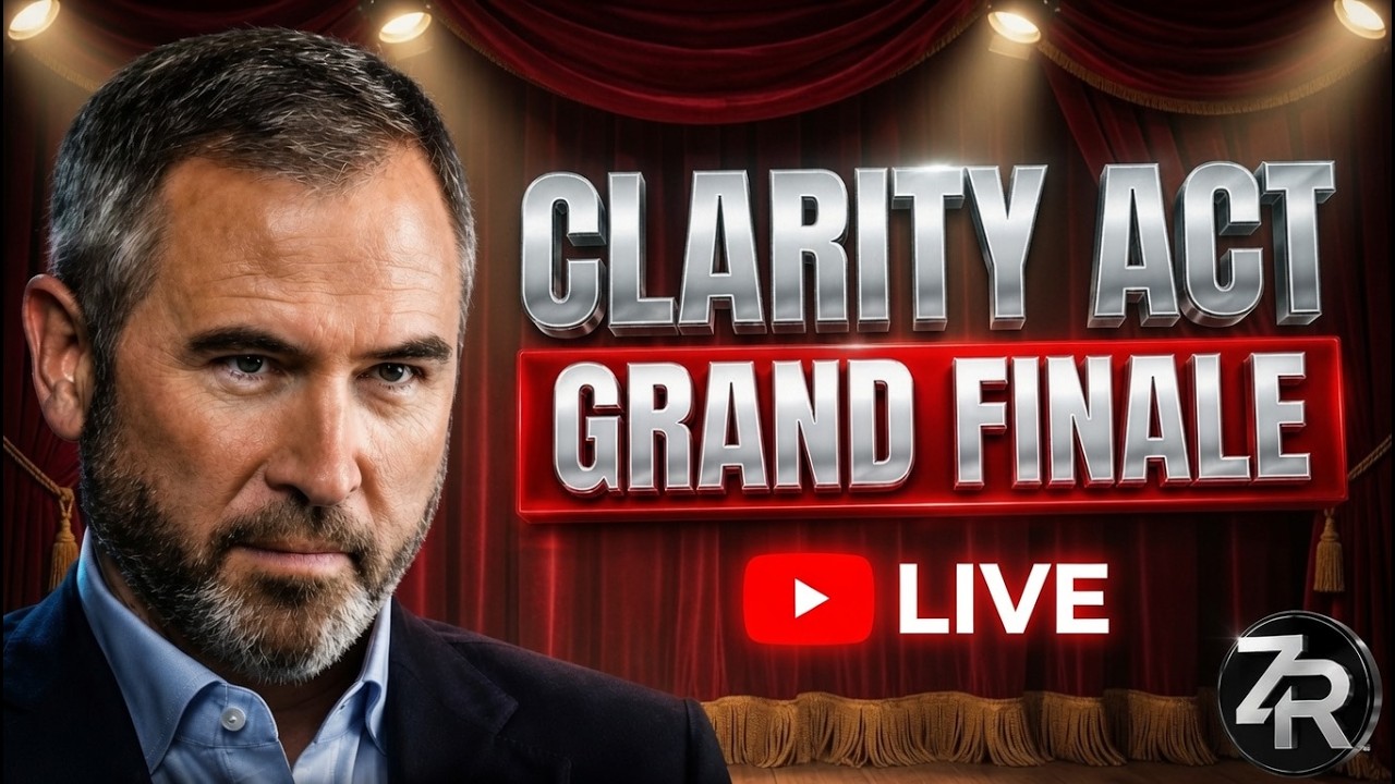 Clarity Act Grand Finale & XRP Bullrun Loading!