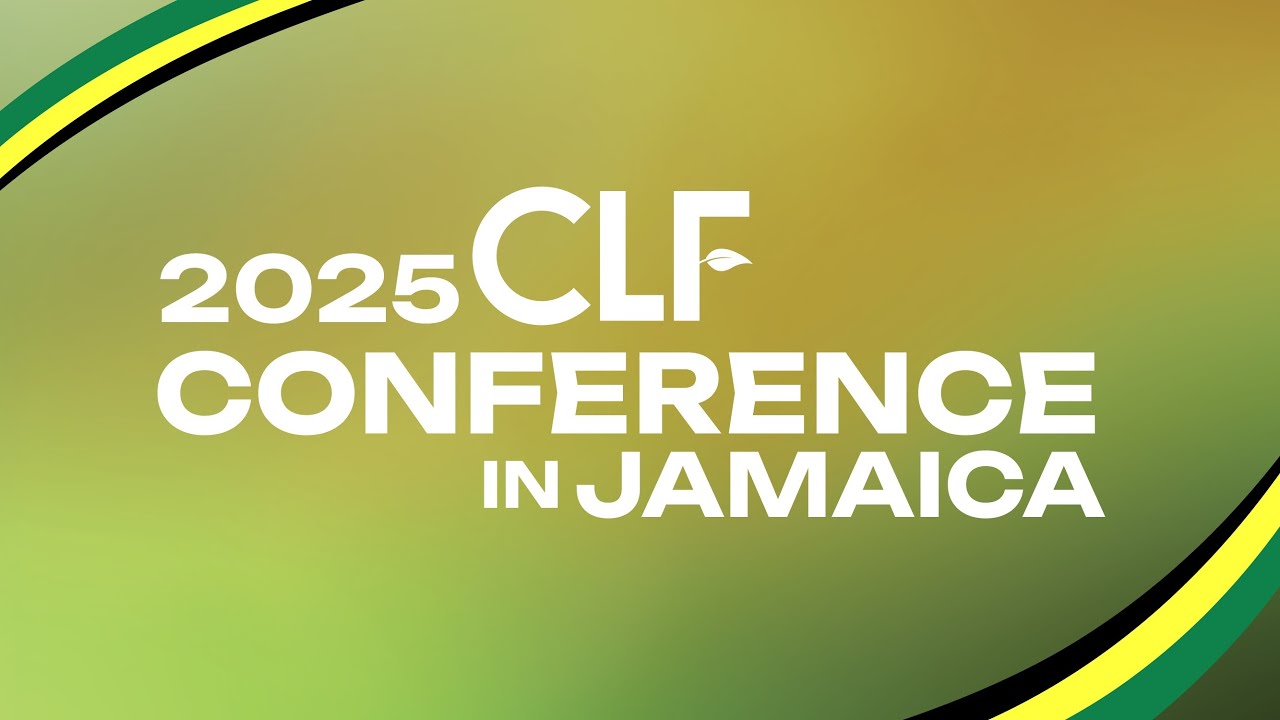 2025 CLF Conference in Jamica (Sep 15th) Evening