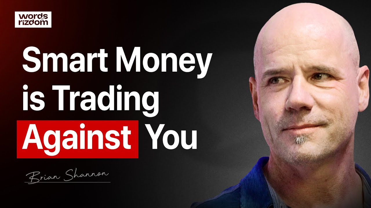 Smart Money is Trading Against YOU, Here’s How To Trade With Them - Brian Shannon