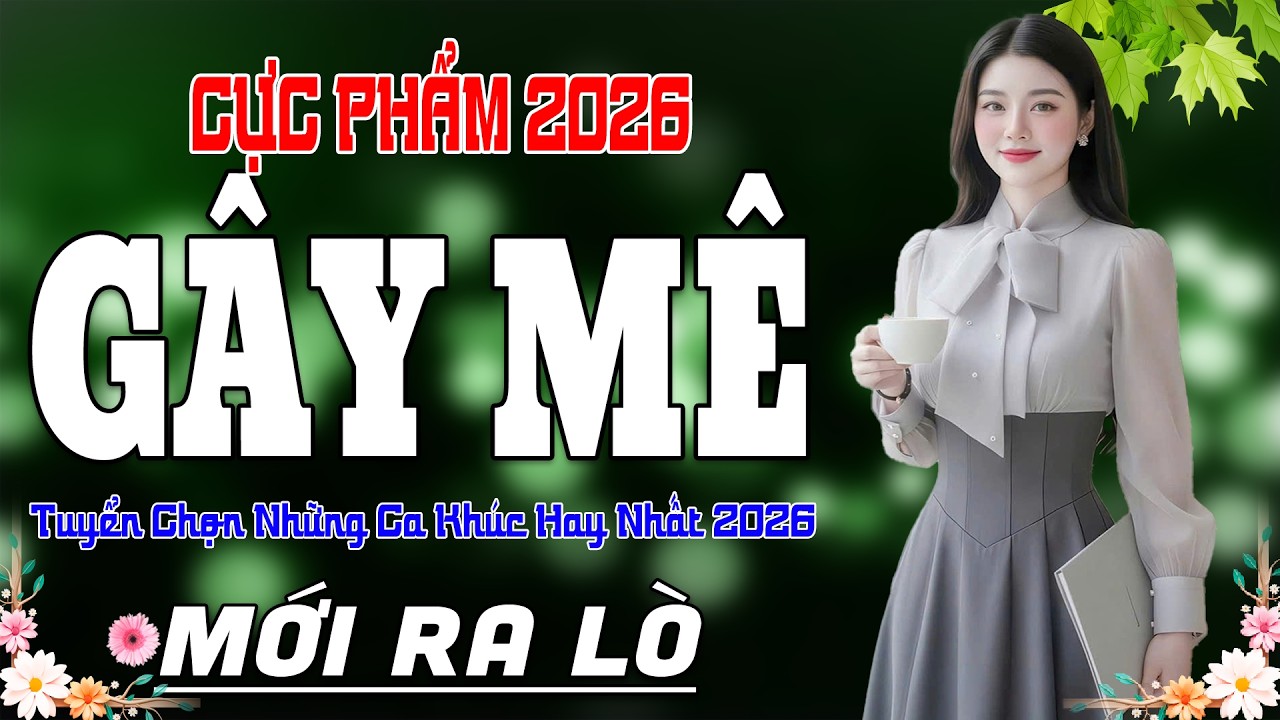 LK Ca Nhạc Bolero GÂY MÊ 2026 ➤ Tuyển Chọn Nhạc Vàng Xưa Hay Nhất – Êm Tai Víp - Hiếm Nhất 2026..