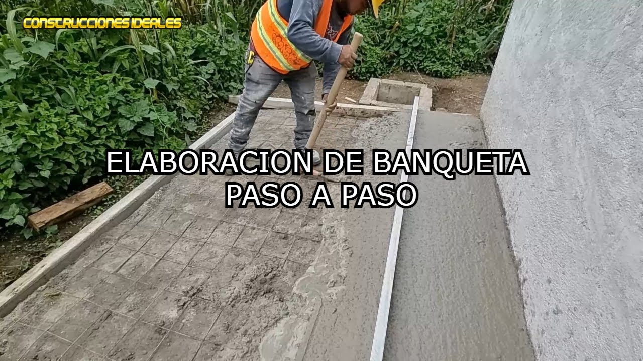 Como Elaborar una Banqueta Correctamente | CONSTRUCCIONES IDEALES