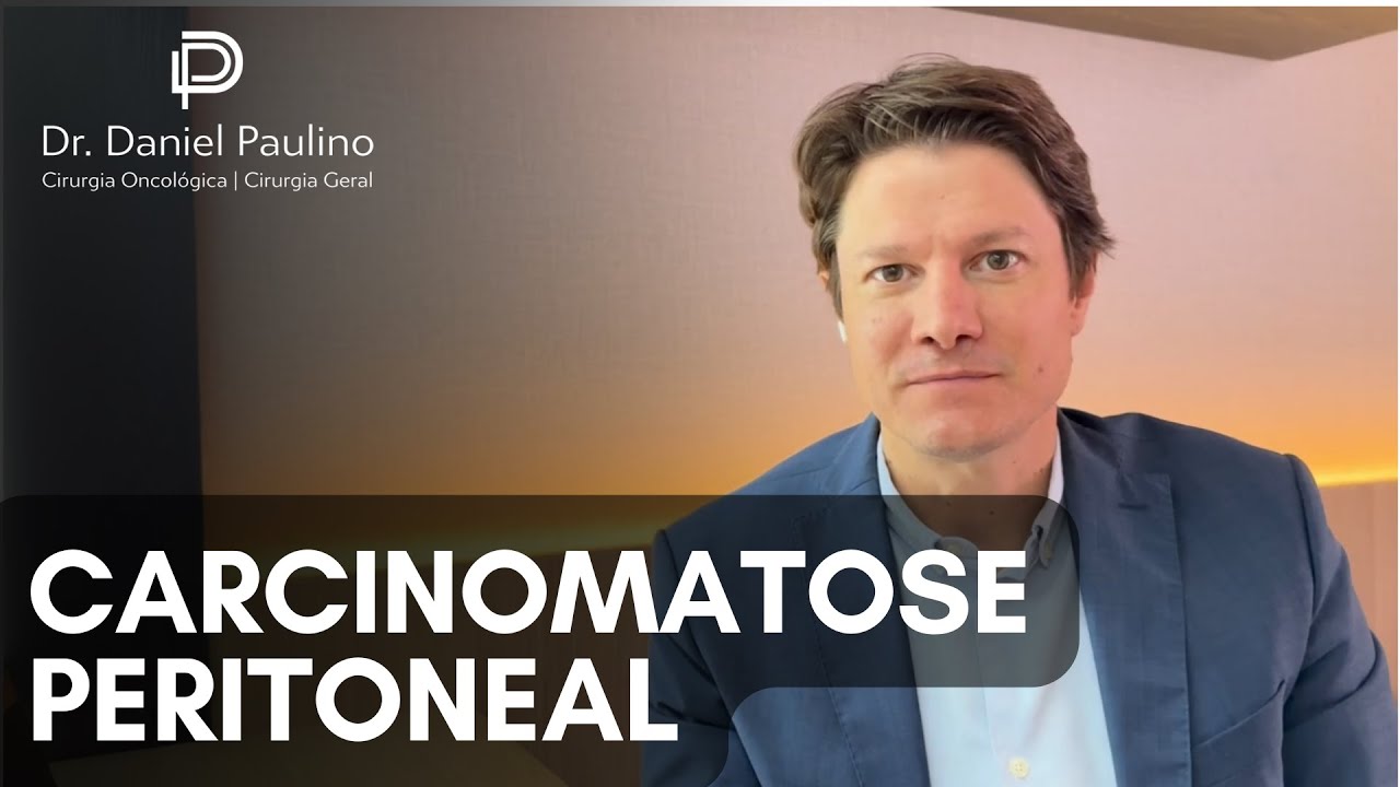 O que é Carcinomatose Peritoneal?