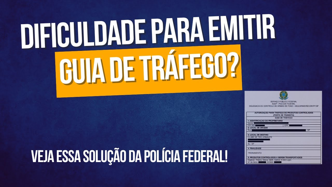Dificuldade para Emitir Guia de Tráfego? Veja Essa Solução da Polícia Federal!