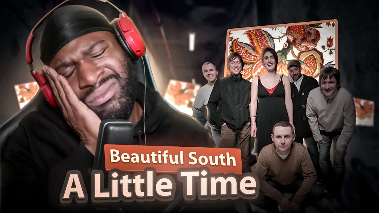 FIRST Time Listening To The Beautiful South - A Little Time