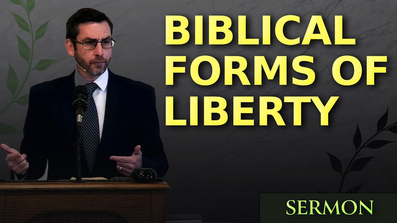 Biblical Forms of Liberty