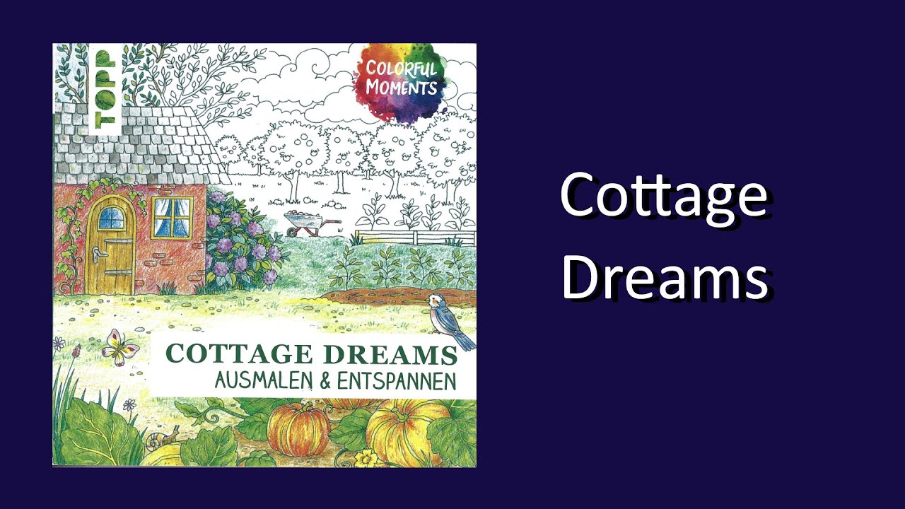 Cottage Dreams by Frechverlag (TOPP) Coloring Book Flip Through