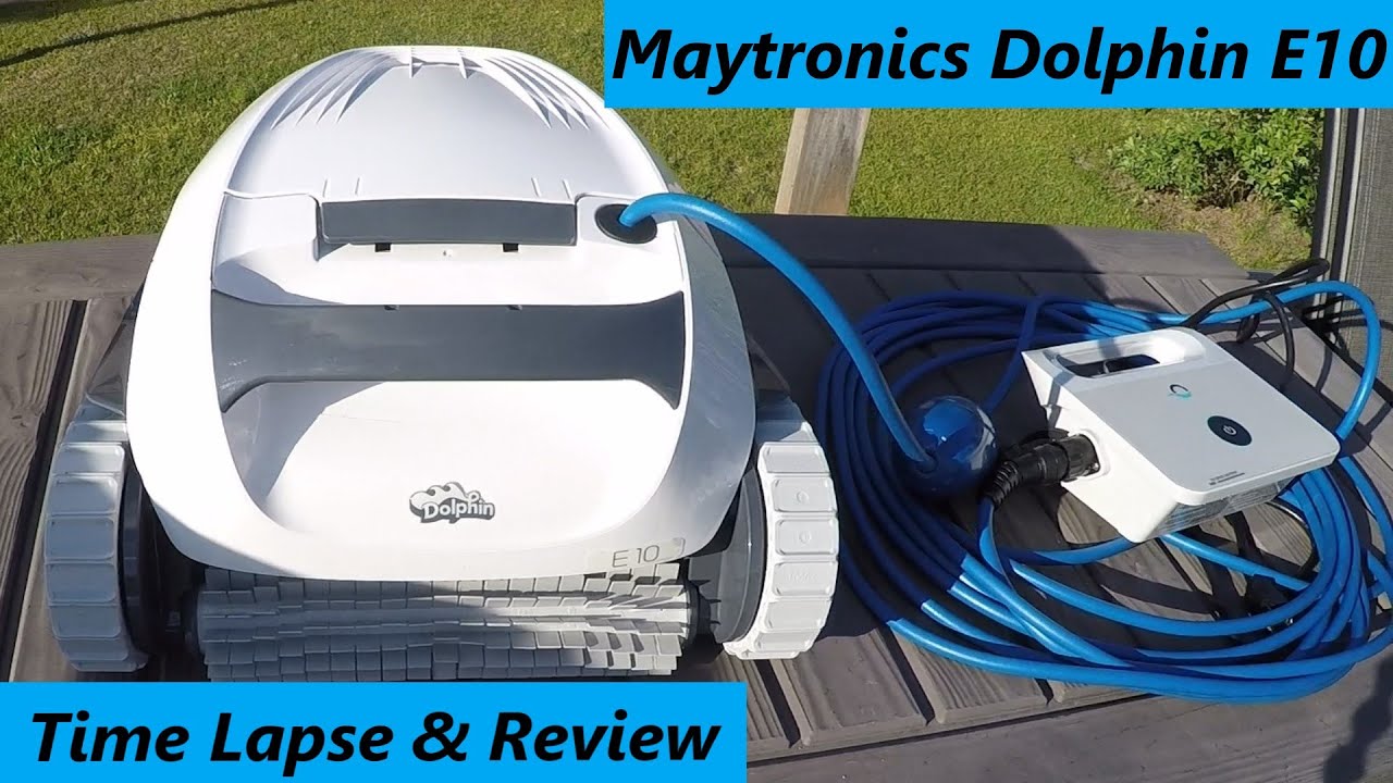 Dolphin Pool Cleaner E10 Time Lapse & Review of the Maytronics Robot Pool Cleaner
