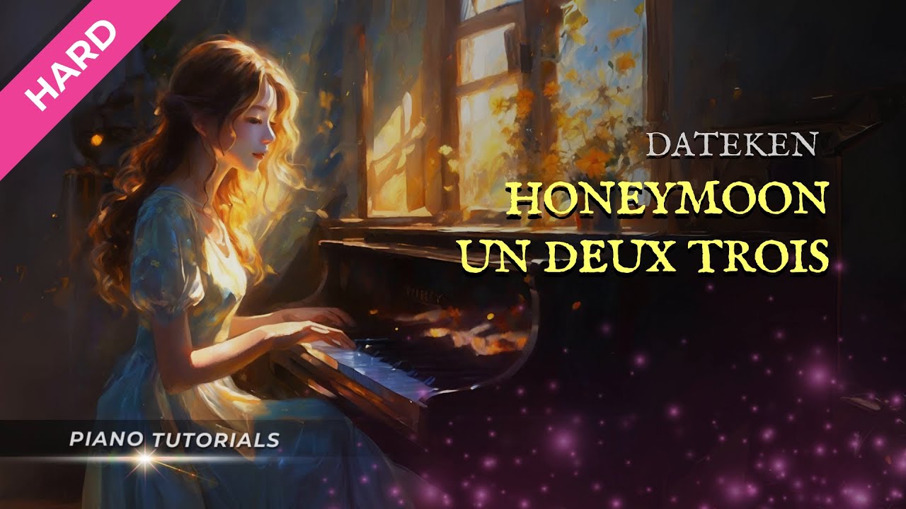 Honeymoon Un Deux Trois Piano Tutorial
