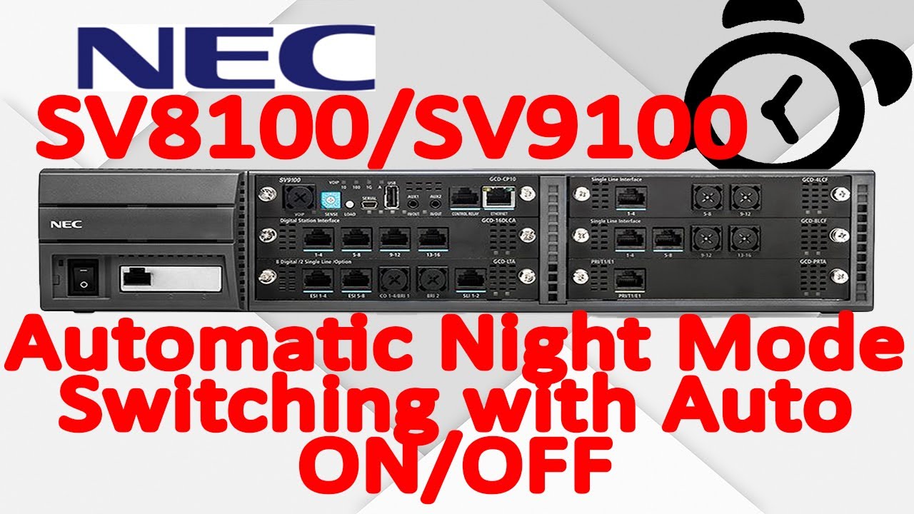 NEC SV9100 Automatic night mode switching Lock / Unlock Mode | SV8100 SL1100 SL2100