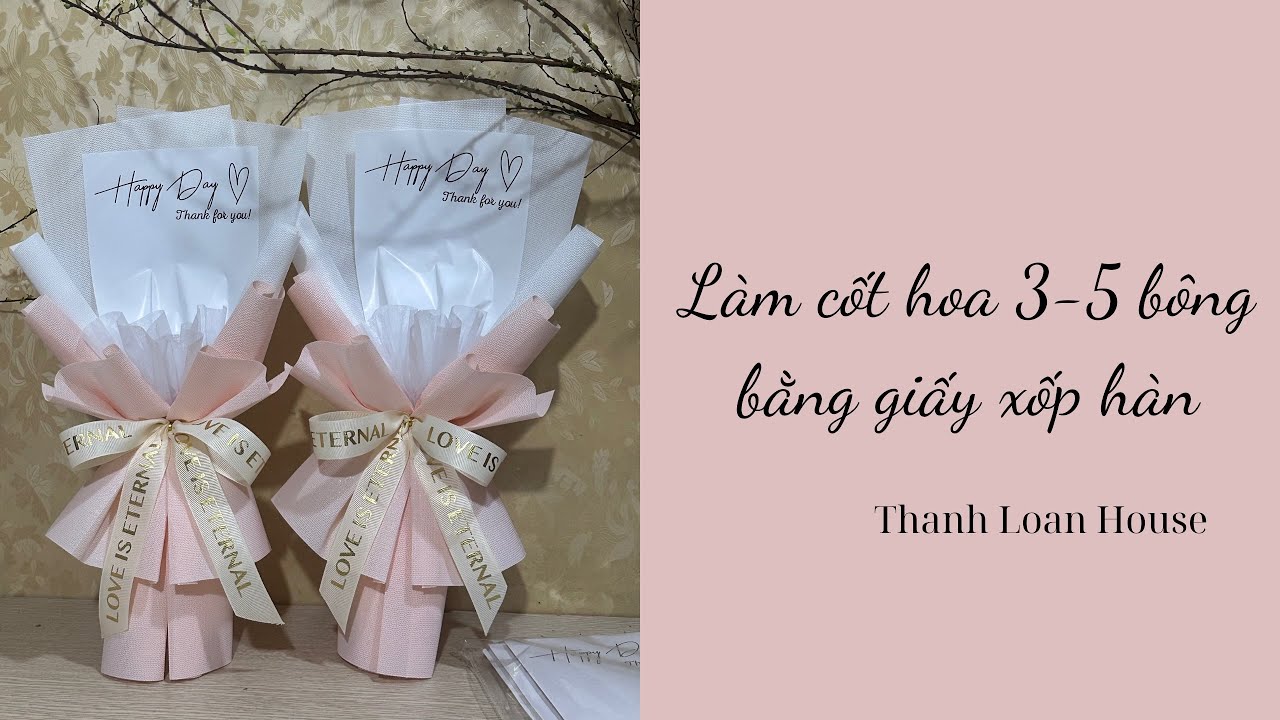 Làm cốt cắm hoa 3-5 bông đơn giản, dễ làm