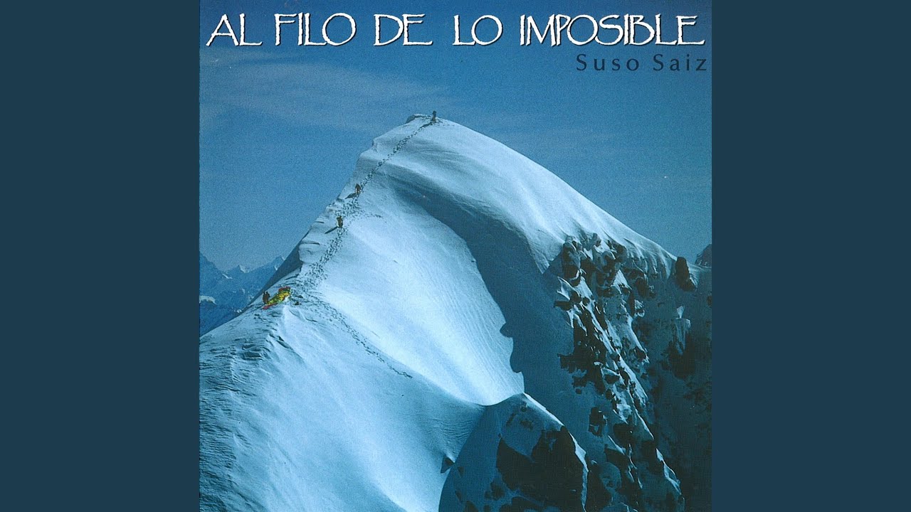 Al Filo de Lo Imposible
