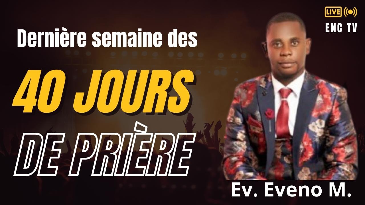 40 JOURS DE PRIERE 2026 | JOUR 38 | ÉGLISE DU NAZARÉEN DE CADIEU.