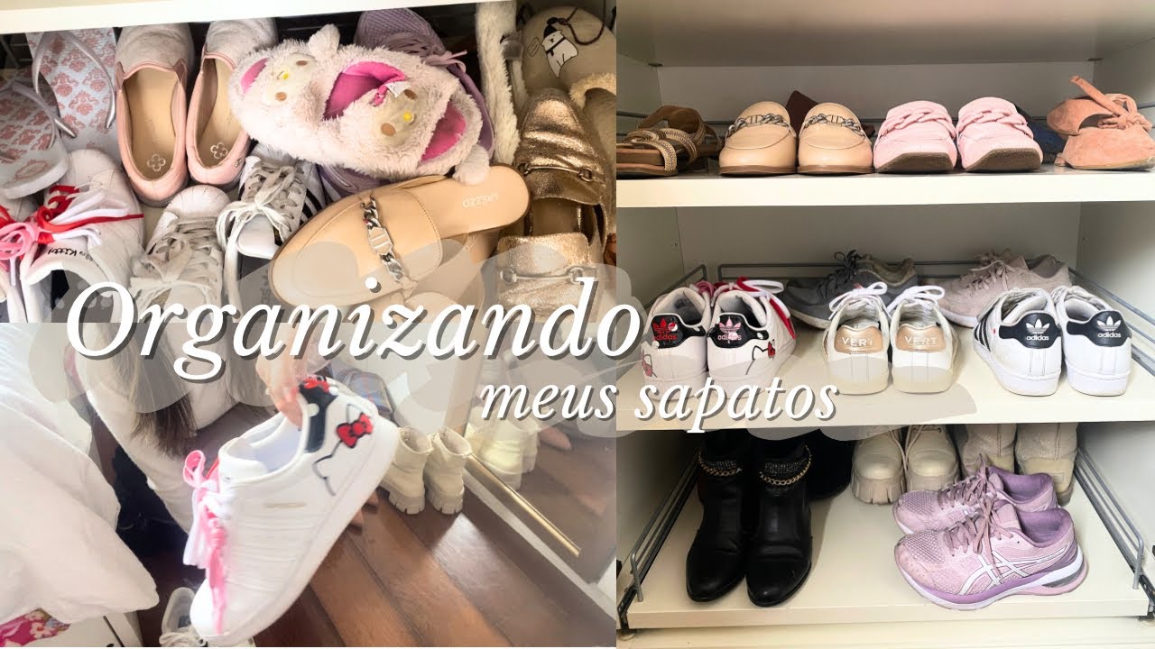 Organizando meus Sapatos 🫣👟🥿👡👢