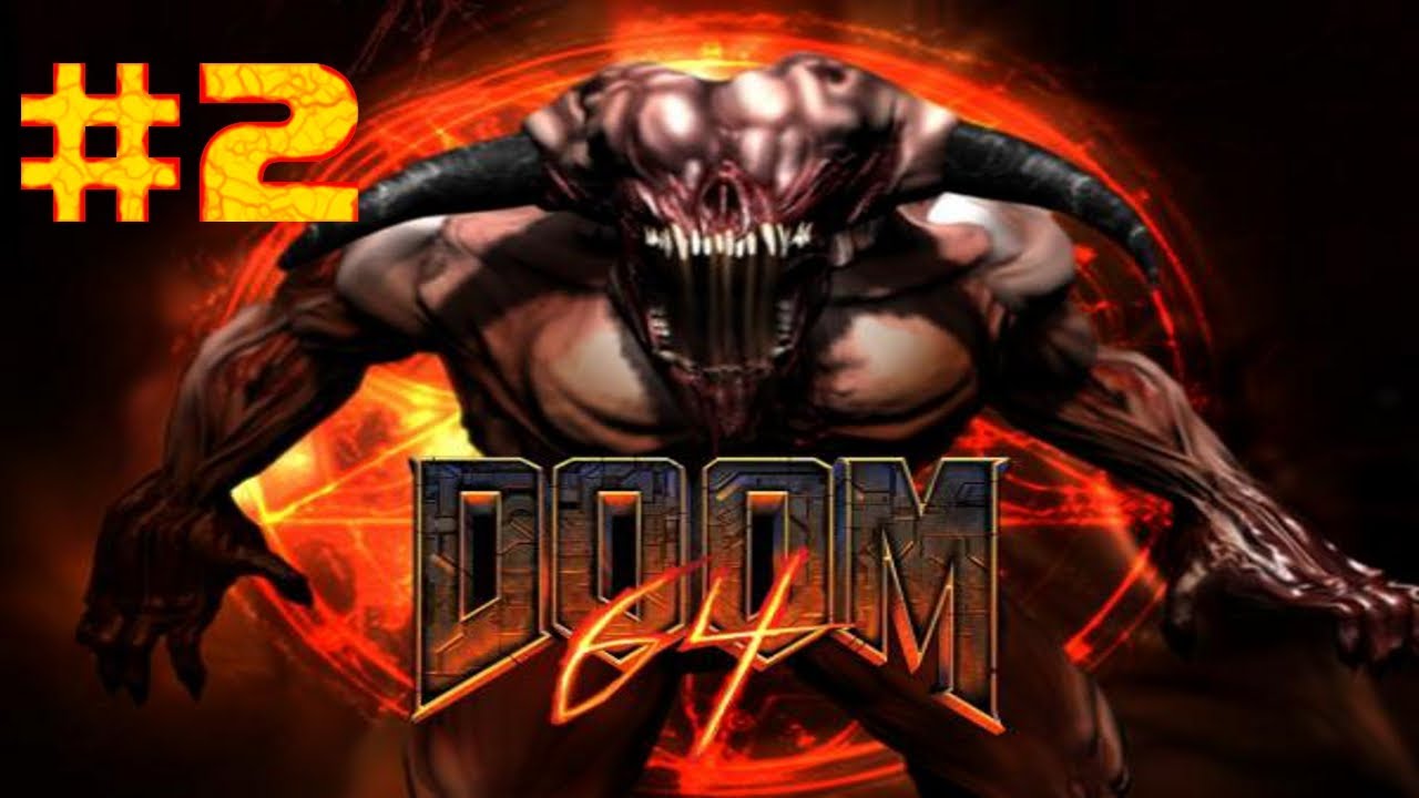 Let's Play Doom 64: 2 - Bleeding Flames
