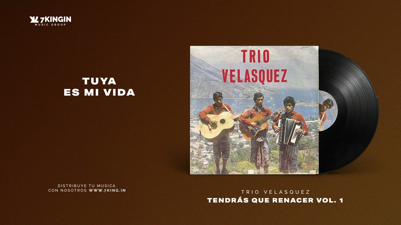 Tuya Es Mi Vida - Trio Velasquez (Audio Oficial)