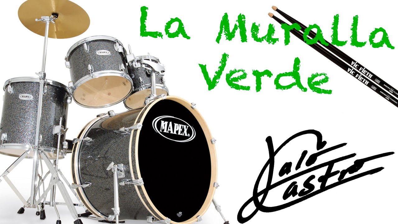 La muralla verde drum cover