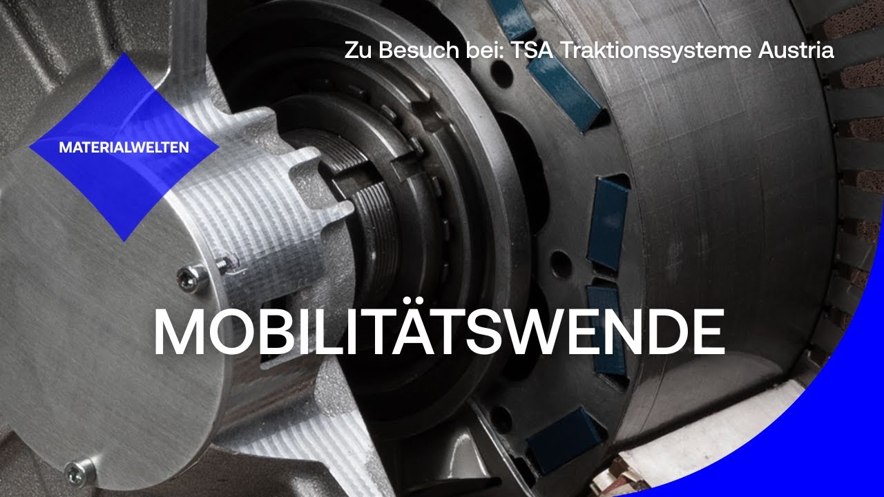 Materialwelten für die Mobilitätswende