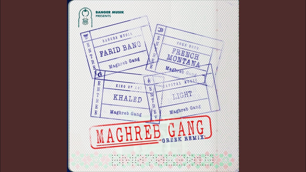 Maghreb Gang (feat. French Montana, Khaled & Light) (Greek Remix)