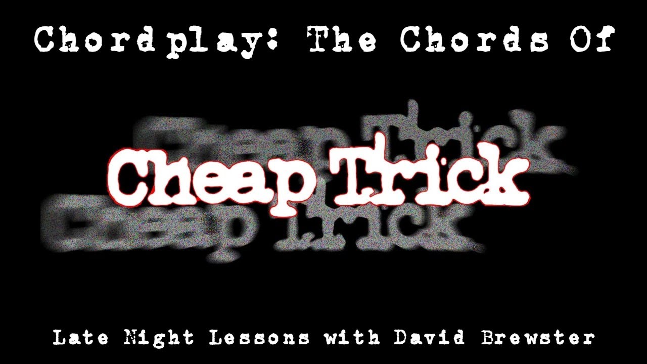 Chordplay - The Chords Of Cheap Trick