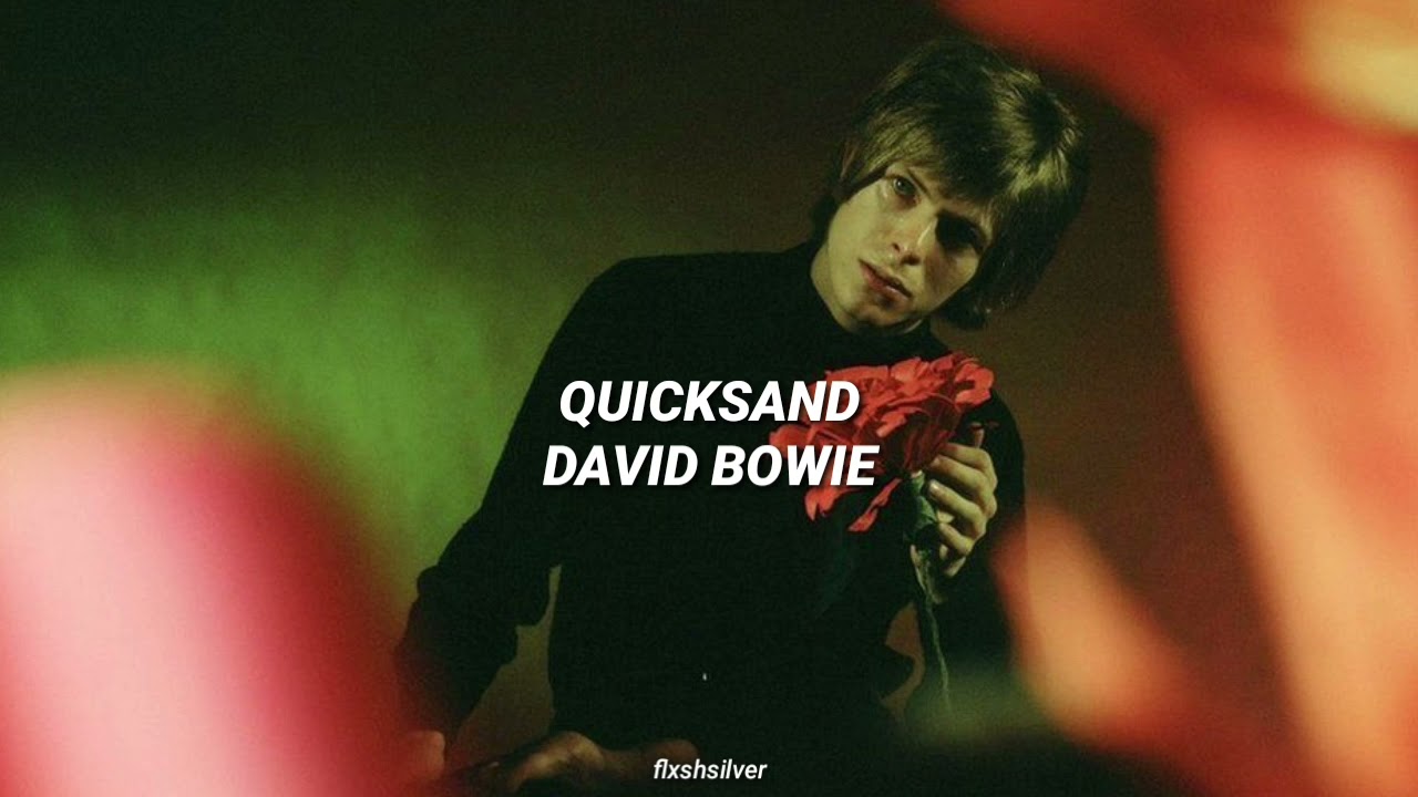 Quicksand - David Bowie (Sub. Español)